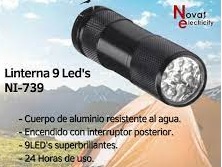 LINTERNA 9 LEDS ENCENDIDO POSTERIOR - - Cuerpo de aluminio resistente al agua. - Encendido con interruptor posterior. - 9 leds superbrillantes. - 24 horas de uso. - 3 AAA baterías (no incluídas).